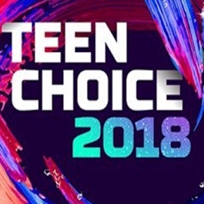 News | Teen Choice Awards 2018: Tutte Le Nomination -Parte 1