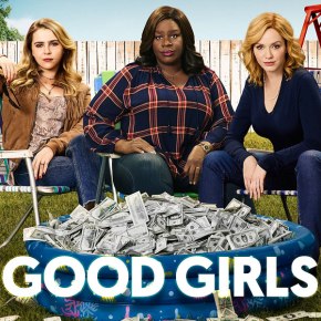 Sapevatelo | Good Girls è la nuova serie sui sobborghi americani, ma non solo…